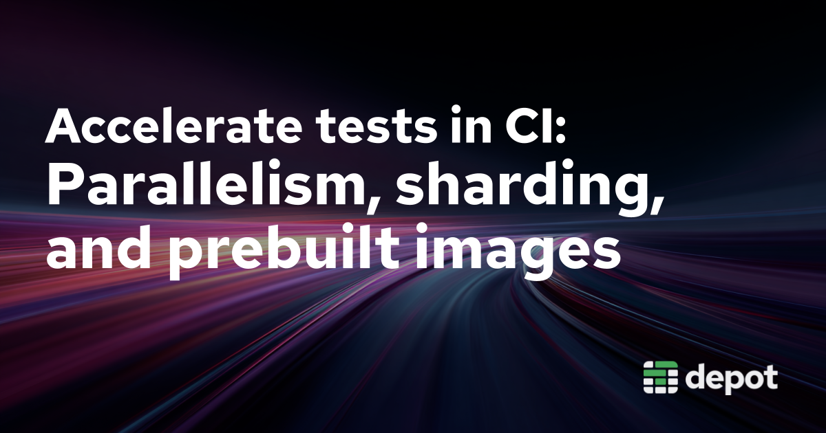 Accelerating your test suite in CI banner