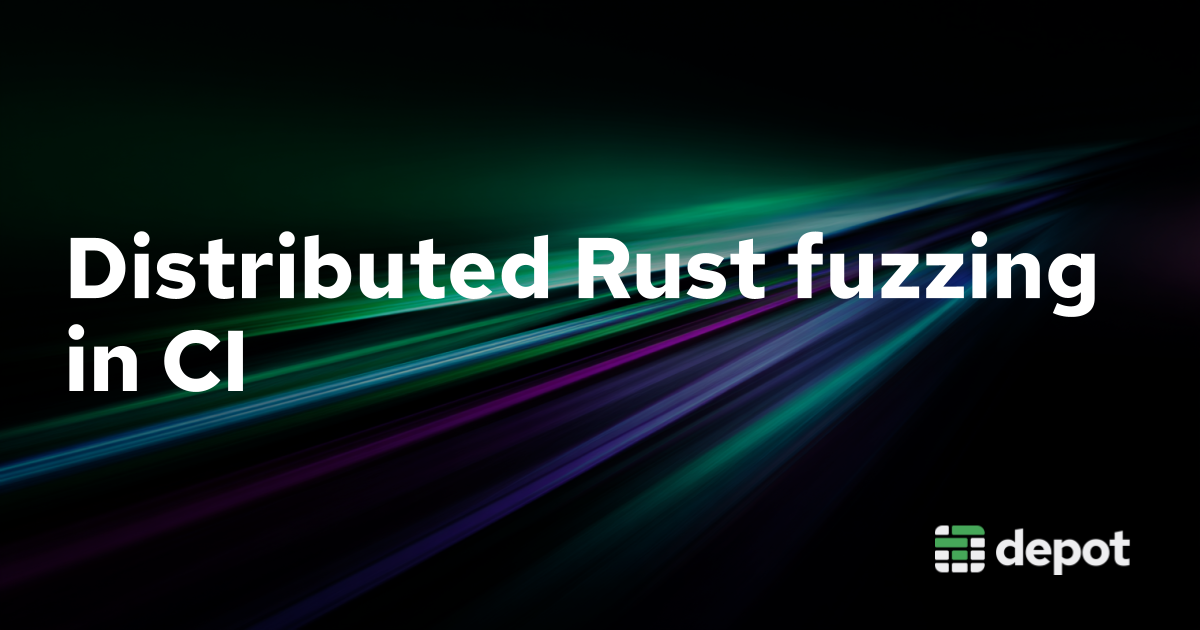 How I run distributed Rust fuzzing in GitHub Actions banner