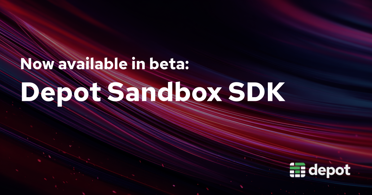 Now available: Depot Sandbox SDK banner