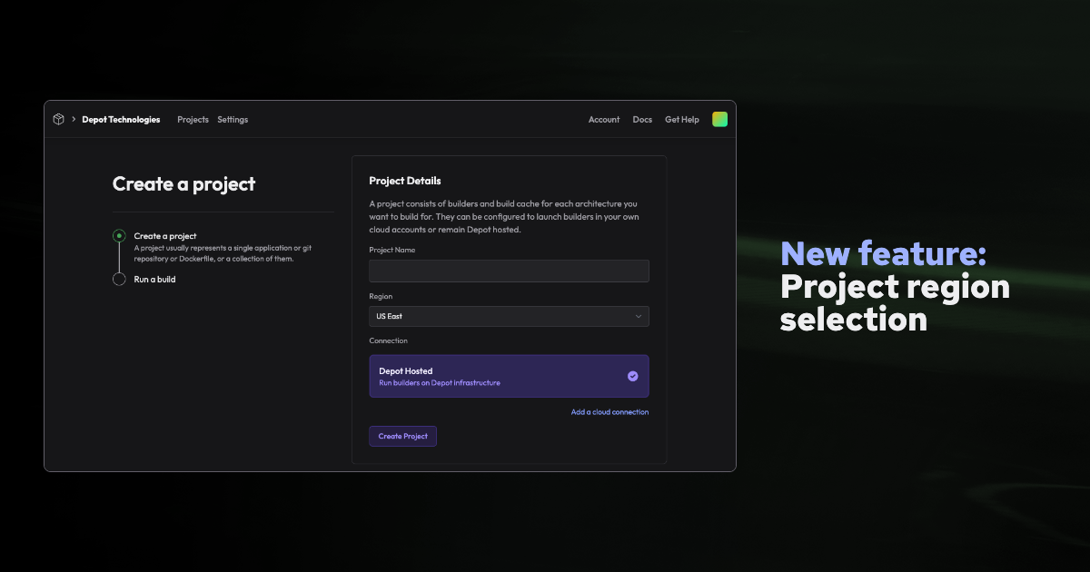 New feature: Select the region for your Depot projects banner