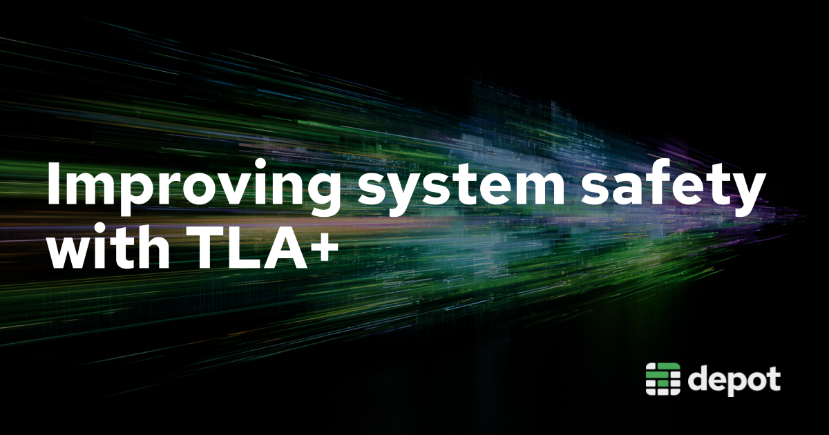 Improving system safety with Temporal Logic of Actions (TLA+) banner