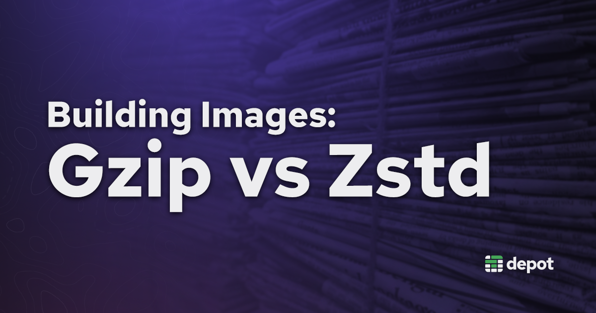 Building Images: Gzip vs Zstd banner